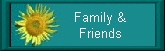 Family & Friends